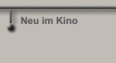 Neu im Kino